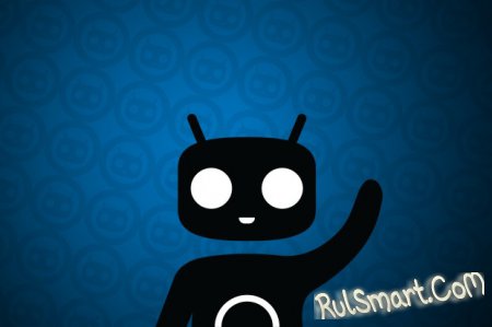 CyanogenMod 13 на Android 6.0 стал доступен пользователям
